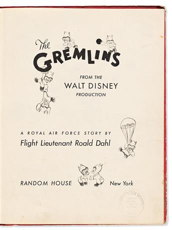 Dahl, Roald (1916-1990) The Gremlins. From the Walt Disney Production. A Royal Air Force Story, Inscribed First Edition.